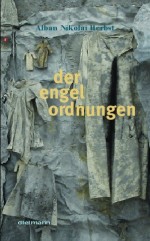 Der Engel Ordnunge (Angels' Regulations)