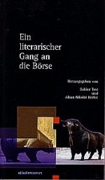 Ein literarischer Gang an die Börse