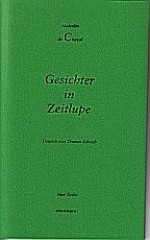 Gesichter in Zeitlupe