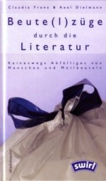 Beute(l)züge durch die Literatur