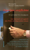 Eigentum verpflichtet ... Eigentum verpflichtet ...