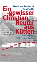 Ein gewisser Christian Reuter aus Kütten