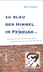 Zu blau der Himmel im Februar