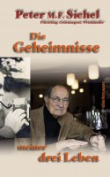 Die Geheimnisse meiner drei Leben Die Geheimnisse meiner drei Leben