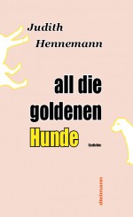 all die goldenen Hunde