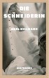 Ich lese »Die Schneiderin«