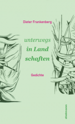 unterwegs in Landschaften