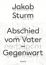 Abschied vom Vater – Gegenwart