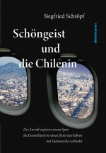 Schöngeist und die Chilenin