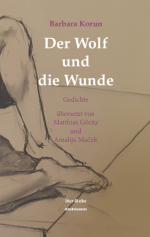 The Wolfe and the Wound (Der Wolf und die Wunde)