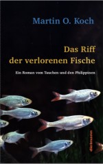 Das Riff der verlorenen Fische (The Reef of lost Fishes) Das Riff der verlorenen Fische (The Reef of lost Fishes)