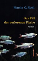Das Riff der verlorenen Fische Das Riff der verlorenen Fische