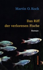 Das Riff der verlorenen Fische (The Reef of lost Fishes)